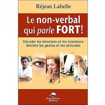 Le non-verbal qui parle fort !