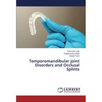 Temporomandibular joint Disorders and Occlusal Splints