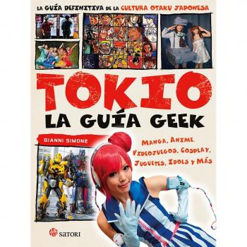 Tokio. La Guía Geek