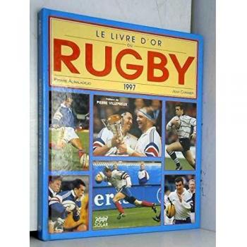 Le livre d'or du rugby 1997