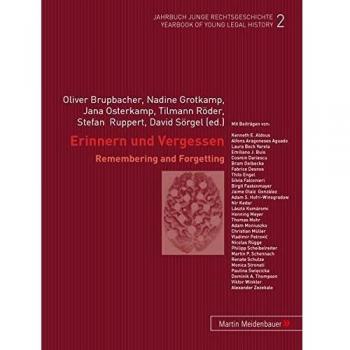 Jahrbuch für junge Rechtsgeschichte II – Erinnerung & Vergessen