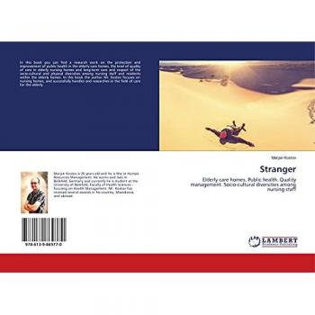 Stranger: Elderly care homes. Public health. Quality management. Socio-cultural diversities among nursing staff