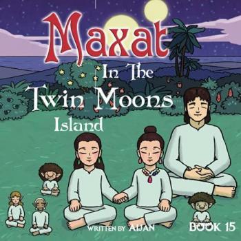 Aijan: Maxat in the Twin Moons Island