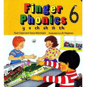 Finger Phonics Book 6: y, x, ch, sh, th, th: Y, X, C... by Lloyd, Sue Board book