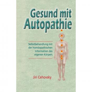 Jiri Cehovsky Gesund Mit Autopathie (Taschenbuch)