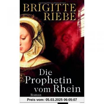 Die Prophetin vom Rhein