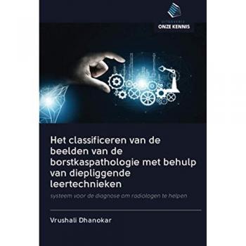 Het classificeren van de beelden van de borstkaspathologie met behulp van diepliggende leertechnieken: systeem voor de diagnose om radiologen te helpen