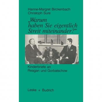 'Warum haben Sie eigentlich Streit miteinander?'