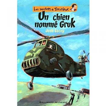 Les aventures de Tim et Gruk : Un chien nommé Gruk