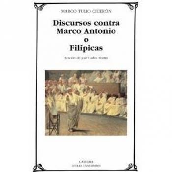 DISCURSOS CONTRA MARCO ANTONIO O FILIPICAS