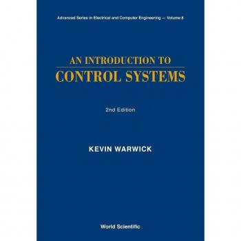 Warwick, Kevin: Introduction to Control Systems (2nd Edition)