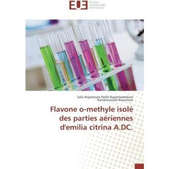 Flavone o-methyle isole des parties aeriennes d'emilia citrina A.DC.
