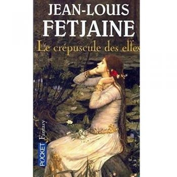 Le Crépuscule des elfes | Fetjaine Jean-Louis | Pocket | Très bon état
