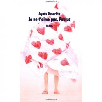 Je ne t'aime pas, Paulus