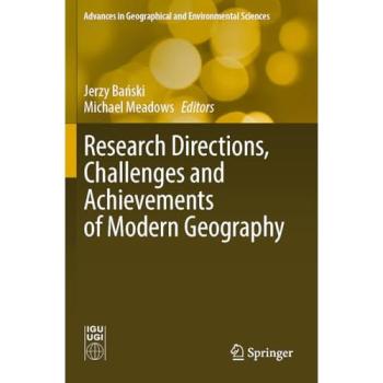 Research Directions, Challenges and Achievements of Modern Geography
