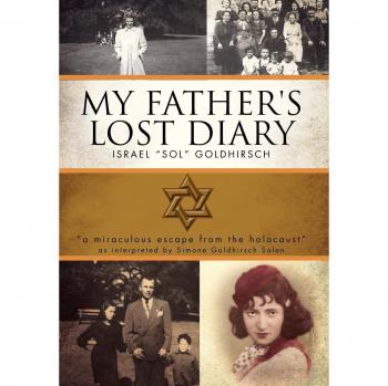 My Father's Lost Diary: A Personal Account of the Jewish Holocaust in Europe (1937-1942)