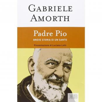 Padre Pio. Breve storia di un santo