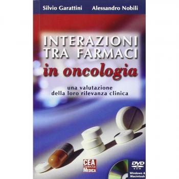 Interazioni tra farmaci in oncologia. Una valutazione della loro rilevanza clinica