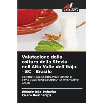 Debarba, Rômulo João: Valutazione della coltura della Stevia nell'Alta Valle dell'Itajaí
