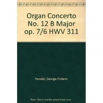 Organ Concerto No. 12 B Major