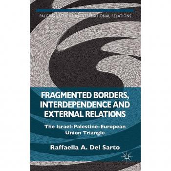 Fragmented Borders Interdependence and External Relations