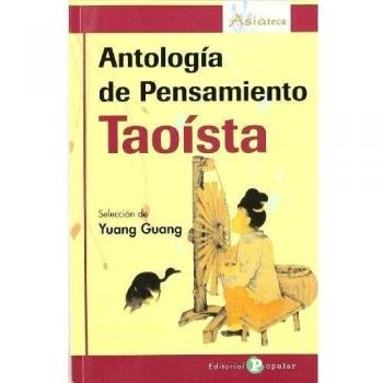 Antologia del pensamiento Taoista/ The Taoist Thought Anthology, Asiateca