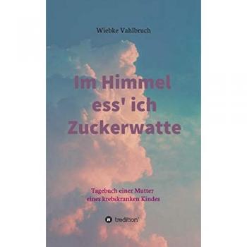 Im Himmel ess' ich Zuckerwatte