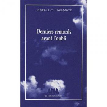 Derniers remords avant l'oubli