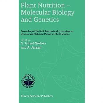Plant Nutrition Molecular Biology and Genetics