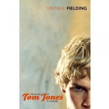 The History of Tom Jones: and The Female Husband