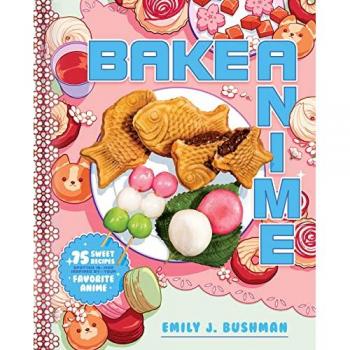 Emily J Bushman Bake Anime