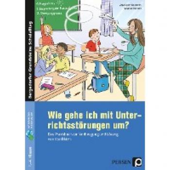 Lipke-Bauriedel, Anja: Wie gehe ich mit Unterrichtsstörungen um?