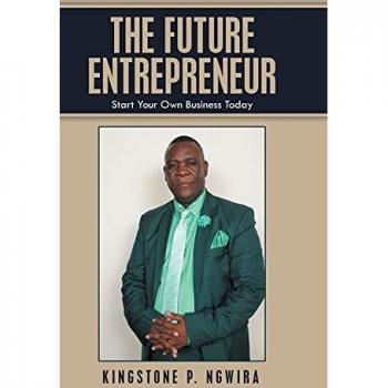 The Future Entrepreneur: Start Your Own Business Today