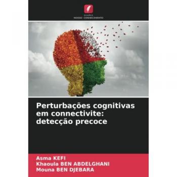 Kefi, Asma: Perturbações cognitivas em connectivite: detecção precoce