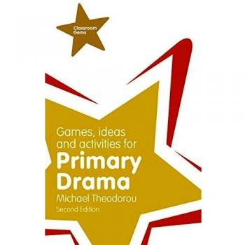 Games, Ideas and Activities for Primary Drama