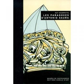 Les paradoxes d'Antonio Saura