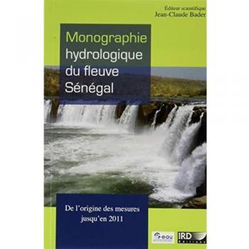 Monographie hydrologique du fleuve Sénégal
