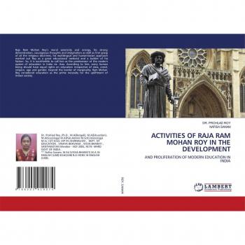ACTIVITIES OF RAJA RAM MOHAN ROY IN THE DEVELOPMENT