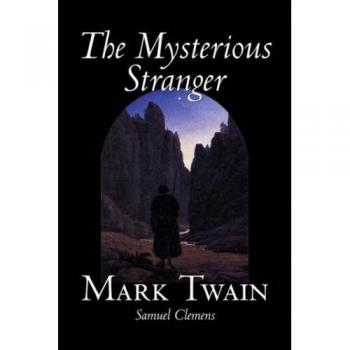 No. 44, the Mysterious Stranger