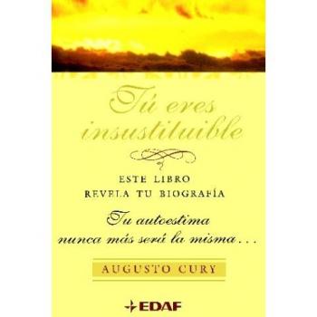 Tu Eres Insustituible