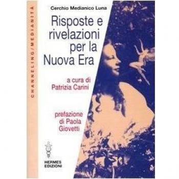 Risposte e rivelazioni per la nuova era