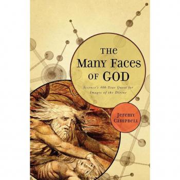 The Many Faces of God : Science's 400-Year Quest for Images of the Divine