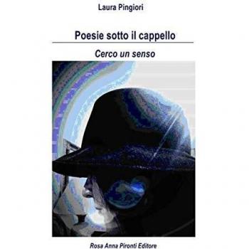 Poesie sotto il cappello *Cerco un senso*