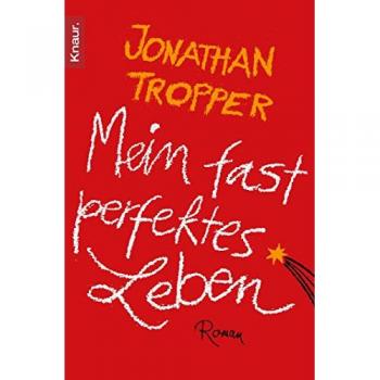 Mein fast perfektes Leben