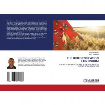 M Mutuku, Joseph: THE BIOFORTIFICATION CONTINUUM