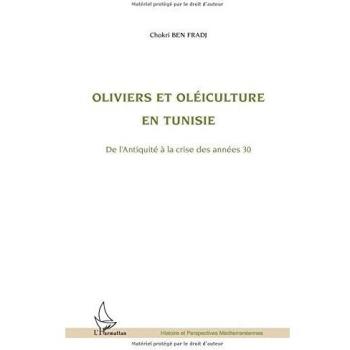 Oliviers et oléiculture en Tunisie