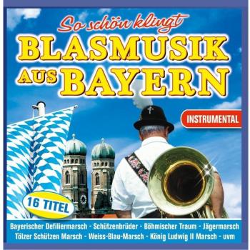 So schön klingt Blasmusik aus Bayern