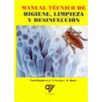 Manual técnico de higiene, limpieza y desinfección