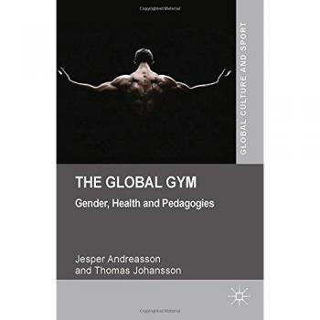The Global Gym: Gender, Health and Pedagogies