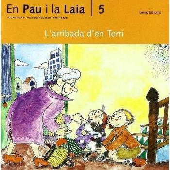 (Cat).Arribada D'En Terri, L' (Aventures D'En Pau I La Laia)
